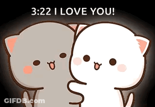 A Couple Of Cats Hugging Each Other With The Words `` 3:22 I Love You '' Written Above Them . GIF