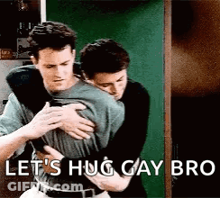 A Couple Of Men Hugging Each Other With The Words `` Let 'S Hug Gay Bro '' . GIF