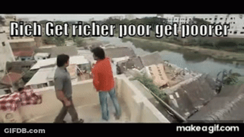 A Couple Of Men Standing On Top Of A Building With The Words Rich Get Richer Poor Get Poorer . GIF