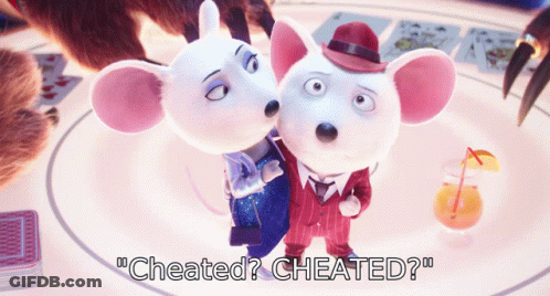 A Couple Of Mice Standing Next To Each Other With The Caption " Cheated ? Cheated " GIF