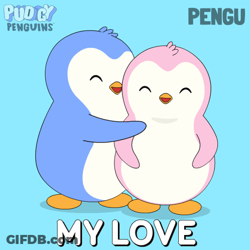 A Couple Of Penguins Hugging Each Other With The Words My Love Underneath GIF