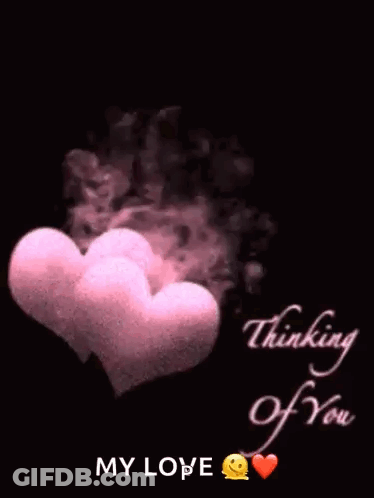 A Couple Of Pink Hearts With Smoke Coming Out Of Them And The Words `` Thinking Of You '' GIF