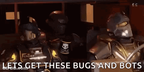 A Couple Of Robots Standing Next To Each Other With The Words `` Lets Get These Bugs And Bots '' In The Background . GIF