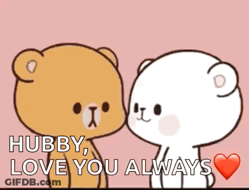 A Couple Of Teddy Bears Are Kissing Each Other On A Pink Background And Saying `` Hubby , Love You Always '' . GIF