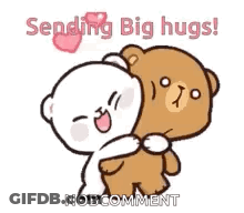 A Couple Of Teddy Bears Hugging Each Other And Saying `` Sending Big Hugs ! '' GIF