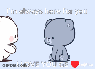 A Couple Of Teddy Bears Hugging Each Other With The Words I 'M Always Here For You I Love You Ge GIF