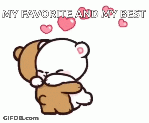 A Couple Of Teddy Bears Hugging Each Other With The Words `` My Favorite And My Best '' Coming Out Of Their Mouths . GIF