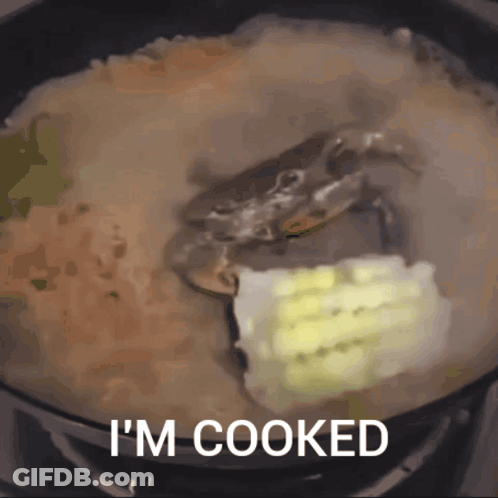 A Crab Is Being Cooked In A Pot With The Words I 'M Cooked Above It GIF