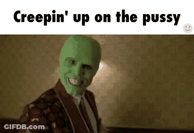 A Creepin ' Up On The Pussy Meme With A Green Mask GIF