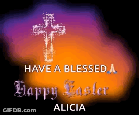 A Cross With The Words Have A Blessed Happy Easter Alicia GIF
