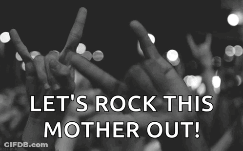 A Crowd Of People Raising Their Hands In The Air With The Words Let 'S Rock This Mother Out GIF