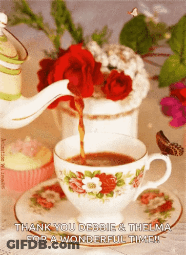 A Cup Of Coffee Is Being Poured From A Teapot With The Words Thank You Debbie & Thelma For A Wonderful Time GIF