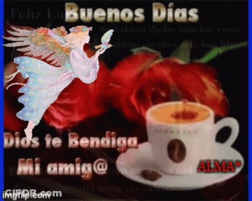 A Cup Of Coffee Sits On A Saucer In Front Of Red Roses And The Words Buenos Dias Dios Te Bendiga GIF