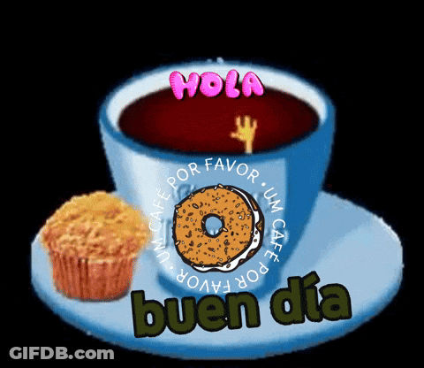 Coffee Cup With Donut And Muffin Says Hola Buen Dia GIF