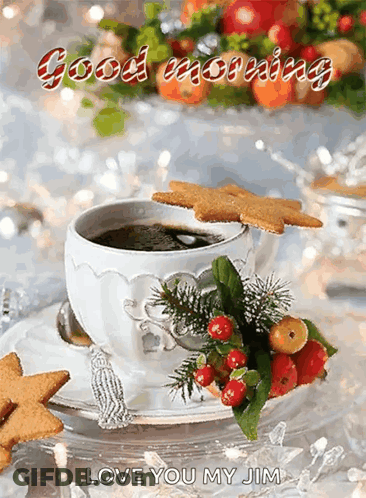 A Cup Of Coffee With A Gingerbread Cookie On Top Of It And The Words Good Morning Love You My Jim GIF
