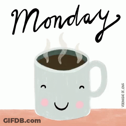 A Cup Of Coffee With A Smiling Face And The Word Monday Written On It . GIF