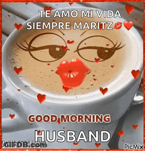 A Cup Of Coffee With A Woman 'S Face Drawn On It And The Words Good Morning Husband GIF
