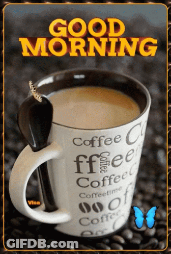 A Cup Of Coffee With The Words " Good Morning " Written On It GIF