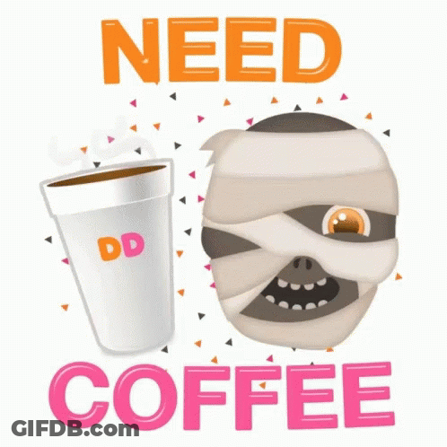 A Cup Of Dunkin Donuts Next To A Mummy GIF