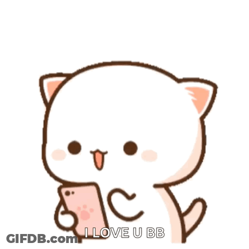 A Cute Cartoon Cat Is Holding A Cell Phone And Says I Love U Bb GIF