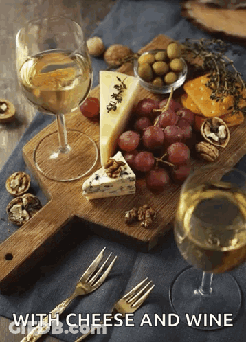 A Cutting Board With Cheese Grapes And Wine With The Words With Cheese And Wine Below GIF