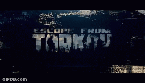 A Dark Background With The Words Escape From Tarkov GIF