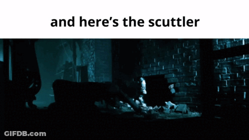 A Dark Room With The Words And Here 'S The Scuttle GIF