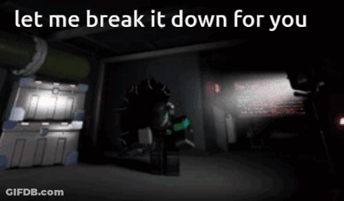 A Dark Room With The Words Let Me Break It Down For You On The Bottom GIF