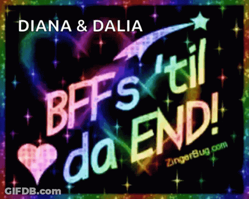 A Diana And Dalia Bffs Til Da End Greeting Card GIF
