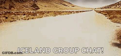 A Dirt Road In The Desert With The Words Iceland Group Chat On The Bottom GIF