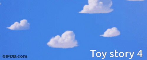 A Disney Pixar Toy Story 4 Poster With Clouds In The Background GIF