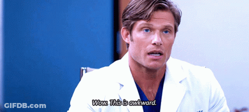 Doctor Saying Wow This Is Awkward GIF