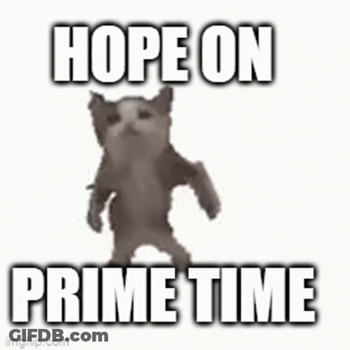 A Dog Is Standing In Front Of A White Background With The Words `` Hope On Prime Time '' . GIF
