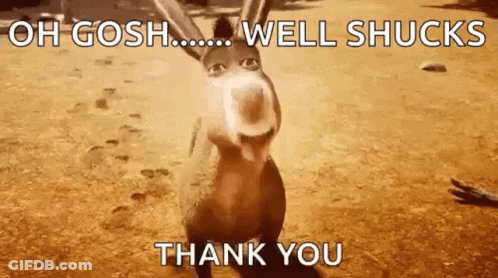A Donkey From Shrek Is Standing In The Dirt And Says `` Oh Gosh ... Well Shucks Thank You '' . GIF