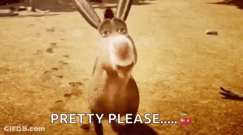 A Donkey Is Standing In The Dirt With The Words Pretty Please Behind It GIF