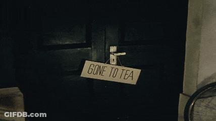 A Door With A Sign That Says Gone To Tea On It GIF
