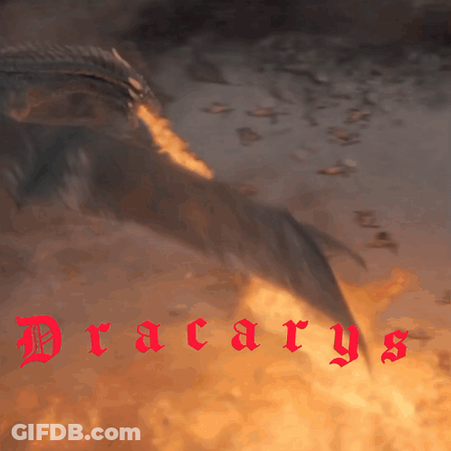 A Dragon With Flames Coming Out Of Its Mouth And The Word Dracarys In Red GIF