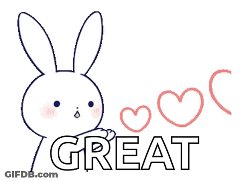 A Drawing Of A Bunny With Hearts And The Words Great GIF