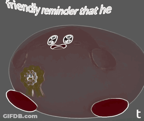 A Drawing Of A Cartoon Character With The Words Friendly Reminder That He On The Bottom GIF
