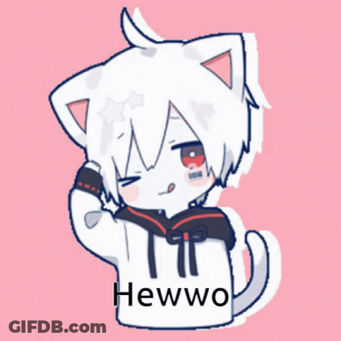 A Drawing Of A Cat Boy With The Word Hewwo On The Bottom GIF