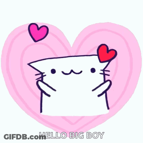 A Drawing Of A Cat With Hearts Around It And The Words Hello Big Boy Below It GIF