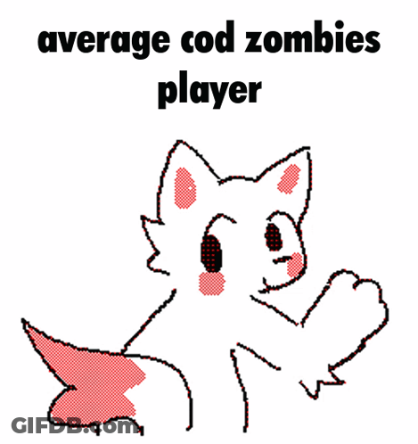 Cartoon Cat Average Call Of Duty Zombies Player GIF