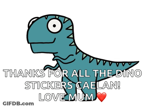 A Drawing Of A Dinosaur With The Words Thanks For All The Dino Stickers Caelan GIF
