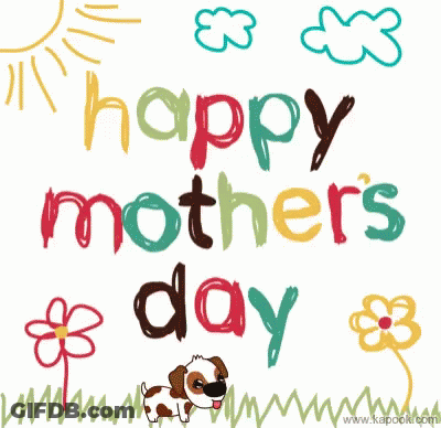 A Drawing Of A Dog With The Words Happy Mother 'S Day On It GIF