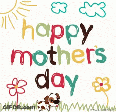 A Drawing Of A Dog With The Words Happy Mother 'S Day On It GIF