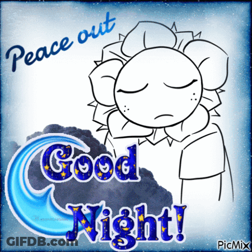 A Drawing Of A Flower With The Words " Peace Out Good Night " GIF