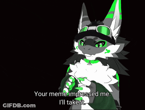 A Drawing Of A Furry Character Saying Your Meme Impressed Me GIF