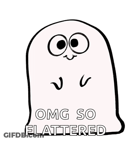 A Drawing Of A Ghost With The Words " OMG So Flattered " GIF