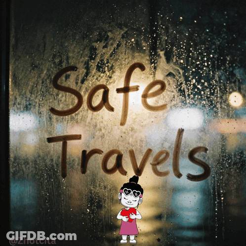 A Drawing Of A Girl Holding A Heart With The Words Safe Travels Written On A Window GIF