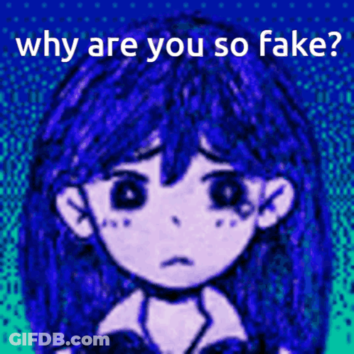 A Drawing Of A Girl With Blue Hair With The Words Why Are You So Fake GIF